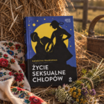 Ciało jako pole walki. O “Życiu seksualnym chłopów” Katarzyny Frankowskiej